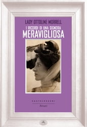 I ricordi di una signora meravigliosa