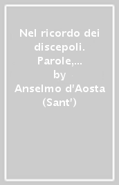 Nel ricordo dei discepoli. Parole, detti, miracoli. Testo latino a fronte