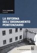 La riforma dell ordinamento penitenziario. Con e-book