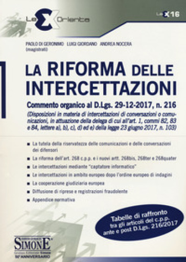 La riforma delle intercettazioni. Commento organico al D.Lgs. 29-12-2017, n. 216 - Paolo Di Geronimo - Luigi Giordano - Andrea Nocera