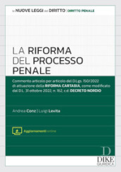 La riforma del processo penale. Con aggiornamento online