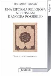 Una riforma religiosa nell Islam è ancora possibile?  Abduh un secolo dopo