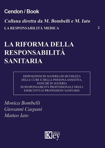 La riforma della responsabilità sanitaria - Caspani Giovanni - Matteo Iato - Monica Bombelli