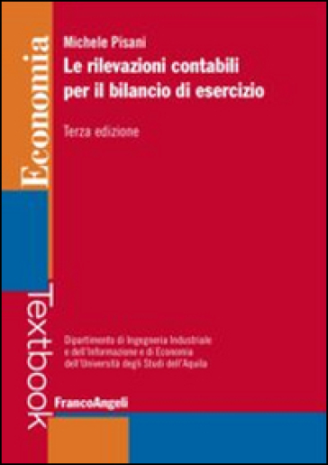 Le rilevazioni contabili per il bilancio di esercizio - Michele Pisani