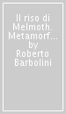 Il riso di Melmoth. Metamorfosi dell immaginario dal sublime a Pinocchio