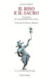 Il riso e il sacro. Psicoanalisi del senso profondo dello scherzo