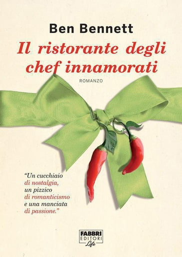 Il ristorante degli chef innamorati (Life) - Ben Bennett