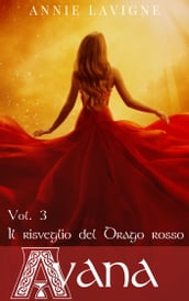 Il risveglio del Drago rosso (Avana, Vol. 3)