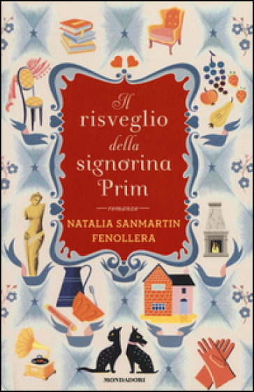 Il risveglio della signorina Prim - Natalia Sanmartin Fenollera