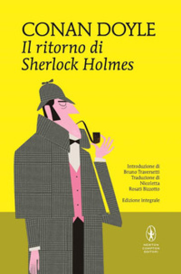 Il ritorno di Sherlock Holmes. Ediz. integrale - Arthur Conan Doyle