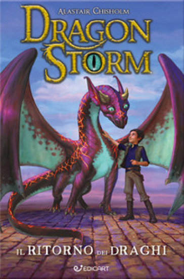 Il ritorno dei draghi. Dragon Storm - Alastair Chisholm