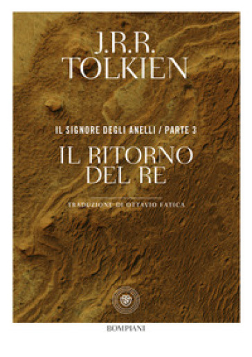 Il ritorno del re. Il Signore degli anelli. 3. - John Ronald Reuel Tolkien  - Libro - Mondadori Store