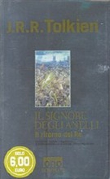 Il ritorno del re. Il Signore degli anelli. 3. - John Ronald Reuel Tolkien