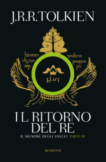 Il ritorno del re. Il signore degli anelli. 3. - John Ronald Reuel Tolkien