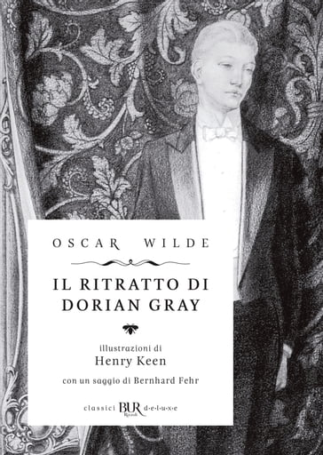 Il ritratto di Dorian Gray (Deluxe) - Wilde Oscar