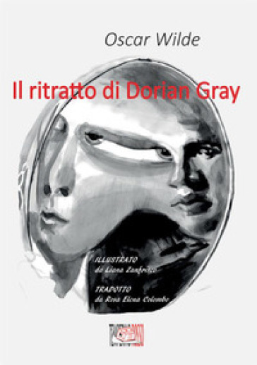 Il ritratto di Dorian Gray. Ediz. illustrata - Oscar Wilde