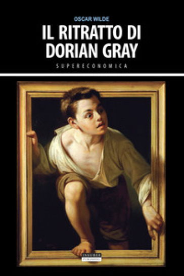 Il ritratto di Dorian Gray. Ediz. integrale - Oscar Wilde