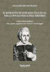 Il ritratto di Stefano Tuccio S.J. nella Pinacoteca dell Eritreo