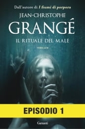 Il rituale del male: Episodio 1