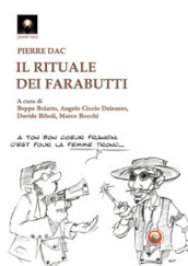 Il rituale dei farabutti. Testo francese a fronte