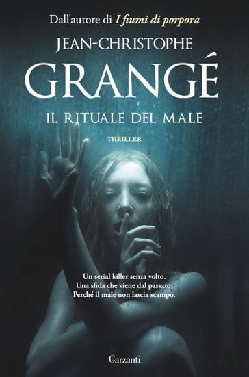 Il rituale del male (il romanzo completo) - Jean-Christophe Grangé
