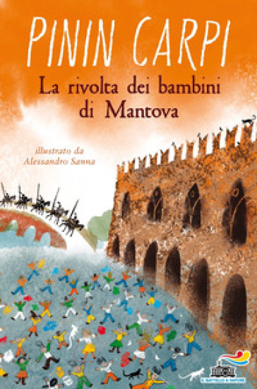 La rivolta dei bambini di Mantova - Pinin Carpi