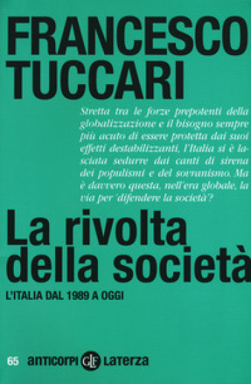 La rivolta della società. L'Italia dal 1989 a oggi - Francesco Tuccari