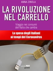 La rivoluzione nel carrello. Viaggio nei consumi dell