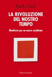 La rivoluzione del nostro tempo