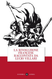 La rivoluzione francese raccontata da Lucio Villari