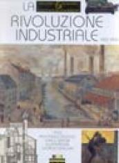 La rivoluzione industriale. 1800-1850