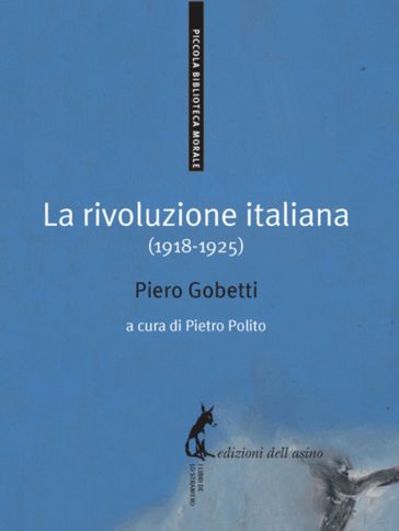 La rivoluzione italiana (1918-1925) - Piero Gobetti