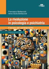 La rivoluzione in psicologia e psichiatria
