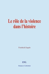 Le rôle de la violence dans l histoire