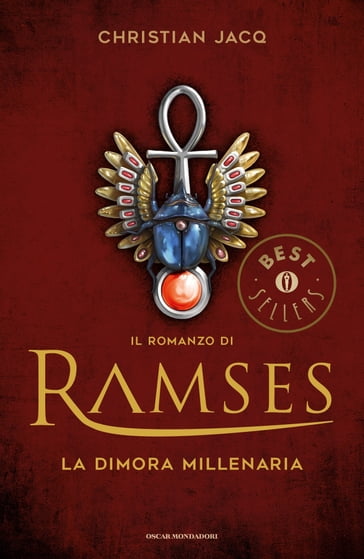 Il romanzo di Ramses - 2. La dimora millenaria - Christian Jacq