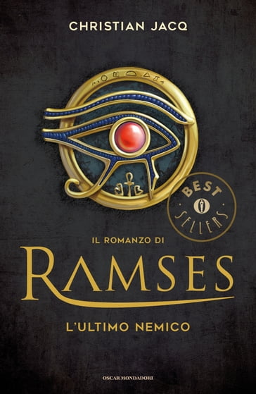 Il romanzo di Ramses - 5. L'ultimo nemico - Christian Jacq