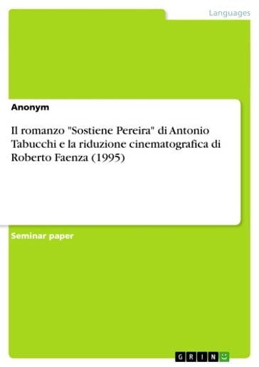 Il romanzo 'Sostiene Pereira' di Antonio Tabucchi e la riduzione cinematografica di Roberto Faenza (1995) - Anonymo