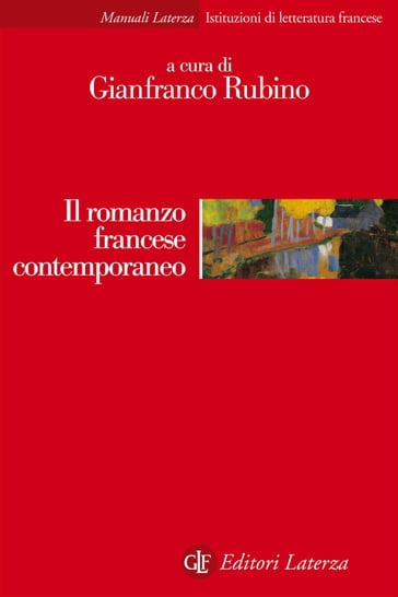 Il romanzo francese contemporaneo - Gianfranco Rubino