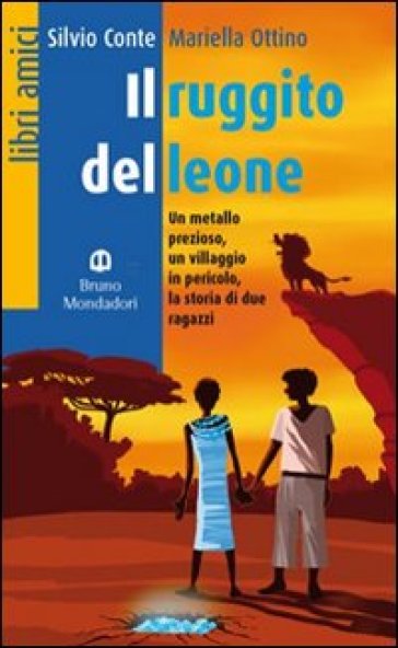 Il ruggito del leone. Con espansione online - Conte Ottino