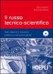 Il russo tecnico-scientifico. Con CD Audio