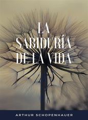 La sabiduría de la vida (traducido)