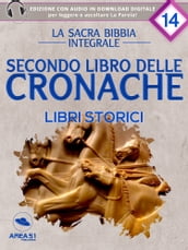 La sacra Bibbia integrale. Secondo libro delle Cronache Libri storici