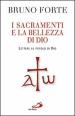 I sacramenti e la bellezza di Dio. Lettere al popolo di Dio