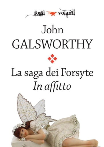 La saga dei Forsyte. Terzo volume. In affitto - John Galsworthy