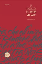 La saggezza del Sutra del Loto  volume 1