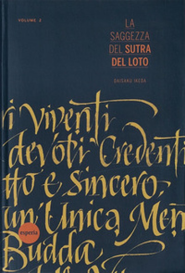 La saggezza del sutra del loto. 2. - Daisaku Ikeda