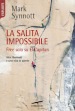 La salita impossibile. Free solo su El Capitan. Alex Honnold e una vita in parete