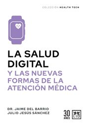 La salud digital y las nuevas formas de atención médica