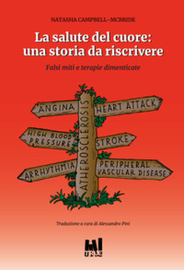 La salute del cuore: una storia da riscrivere. Falsi miti e terapie dimenticate - Natasha Campbell-McBride