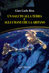 Un saluto alla terra e agli umani che l abitano